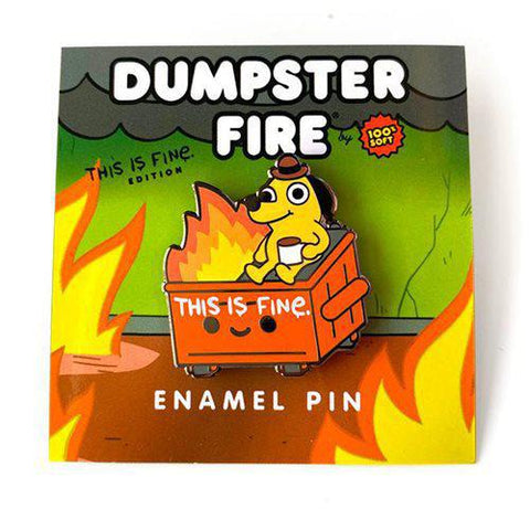 100P-Lil Dumpster Fire This is Fine Enamel Pin