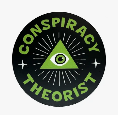 MO-Conspiracy Theorist Circle Sticker