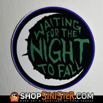 SV-Waiting for The Night To Fall Sticker