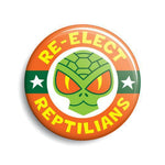 MO-Re-Elect Reptilians Button