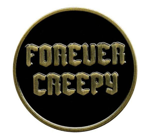 SP-Forever Creepy Enamel Pin