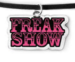 AL-Freak Show Choker