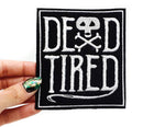 PRP-Dead Tired Embroidered Patch with Iron on Adhesive